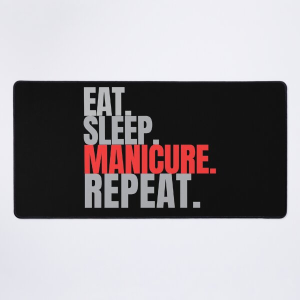 Item preview, eat sleep manicure repat designed and sold by Lucasso432.