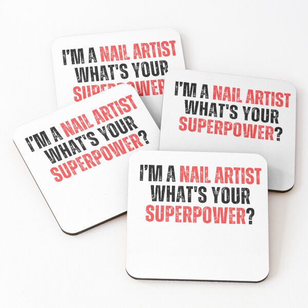 Item preview, My superpower is a nail artist designed and sold by Lucasso432.