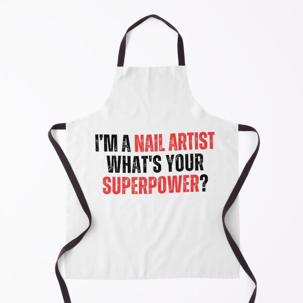 Item preview, My superpower is a nail artist designed and sold by Lucasso432.
