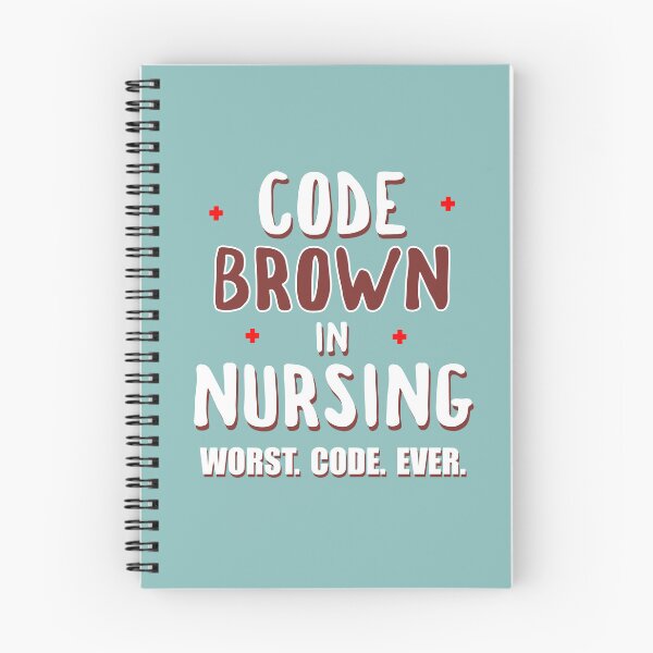 Item preview, Code Brown Nursing Worst Code Ever designed and sold by Esskay Designs.