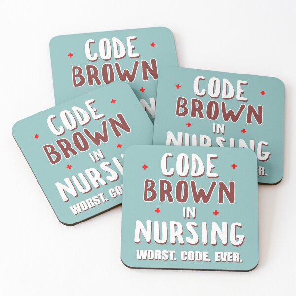Item preview, Code Brown Nursing Worst Code Ever designed and sold by Esskay Designs.