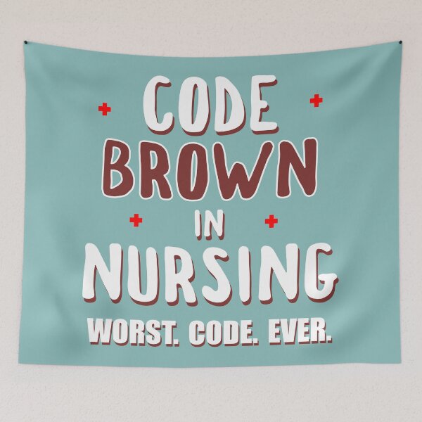 Item preview, Code Brown Nursing Worst Code Ever designed and sold by Esskay Designs.