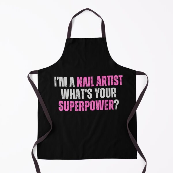 Item preview, My superpower is a nail artist designed and sold by Lucasso432.