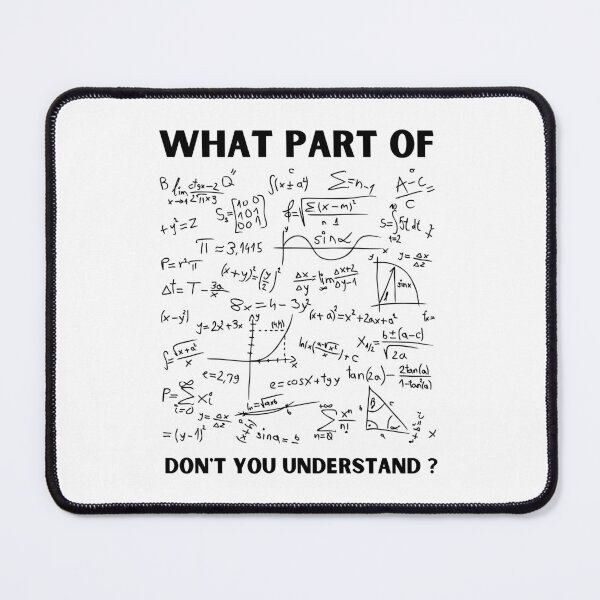 Item preview, what part of higher math don't you understand designed and sold by DashBliss.