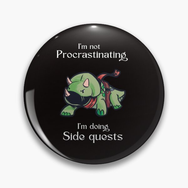 Item preview, I'm not procrastinating i'm doing side quests designed and sold by YazminCityArts.