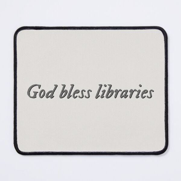 Item preview, God bless libraries designed and sold by percqbeths.