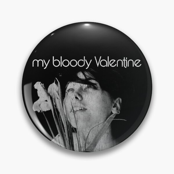 My Bloody Valentine Pins and Buttons for Sale | Redbubble