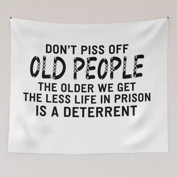Item preview, Don't Piss Off Old People  designed and sold by Ruslanov7.