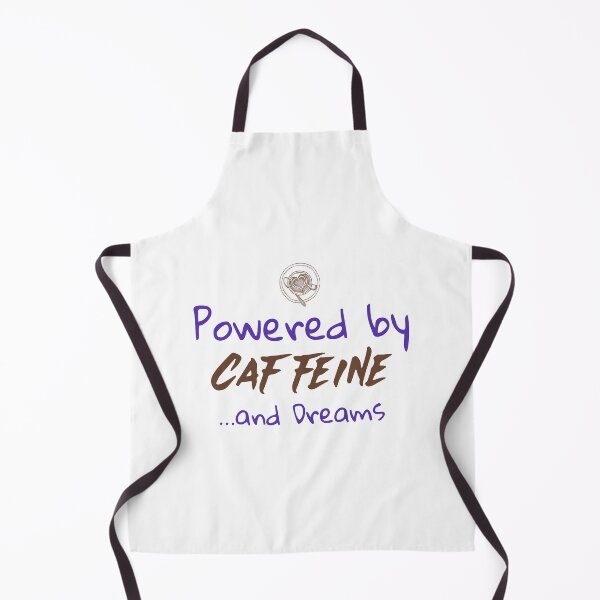 Item preview, Powered by Caffeine and Dreams designed and sold by InPrintsbyJeff.