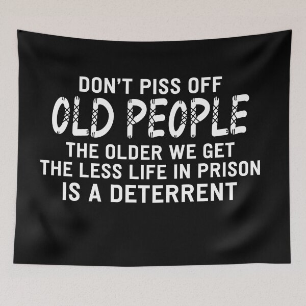 Item preview, Don't Piss Off Old People  designed and sold by Ruslanov7.