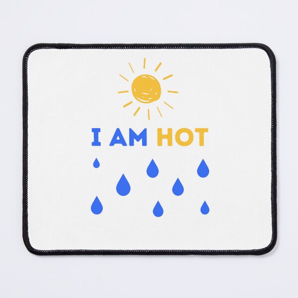 Item preview, I am hot designed and sold by Gilpro Designs.