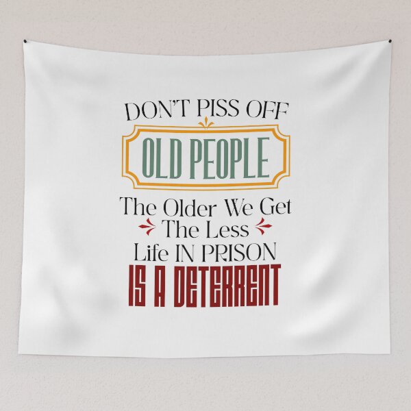 Item preview, Don't Piss Off Old People  designed and sold by Ruslanov7.