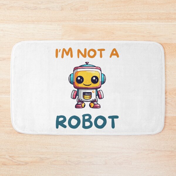 Item preview, I'm not a robot designed and sold by Gilpro Designs.