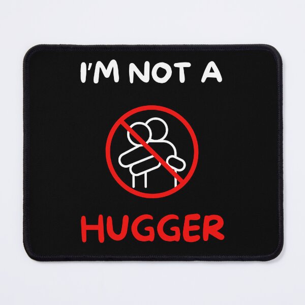 Item preview, I'm not a hugger designed and sold by Gilpro Designs.