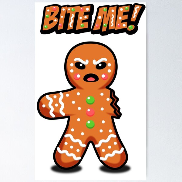 Item preview, Angry Gingerbread Man, Bite Me! designed and sold by Nadaillustrada.
