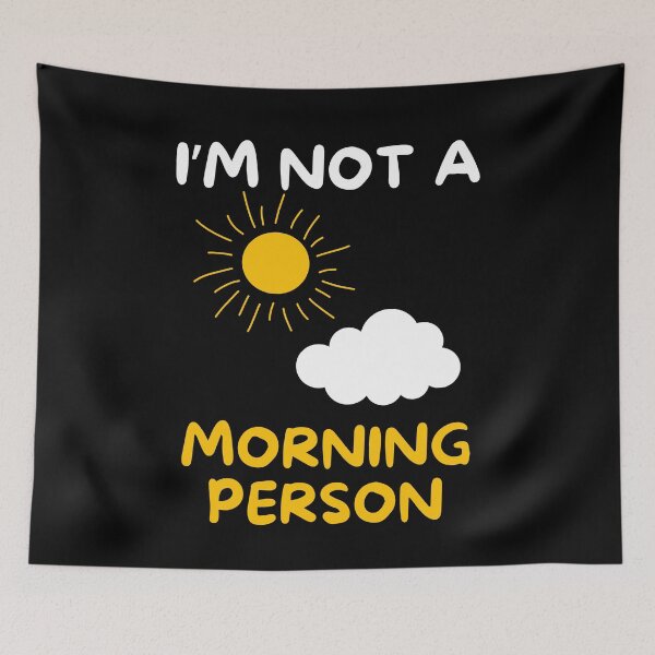 Item preview, I'm not a morning person designed and sold by Gilpro Designs.
