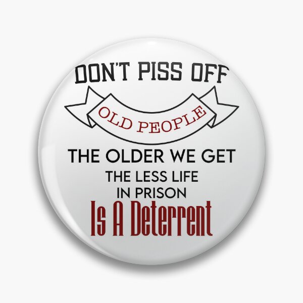 Item preview, Don't Piss Off Old People  designed and sold by Ruslanov7.