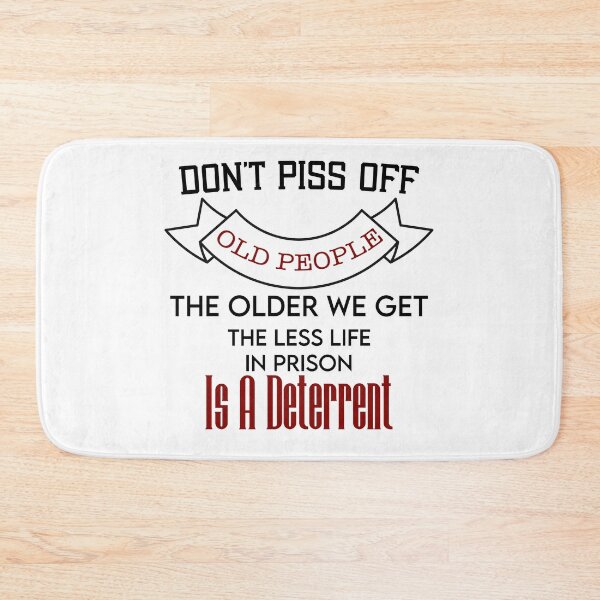 Item preview, Don't Piss Off Old People  designed and sold by Ruslanov7.