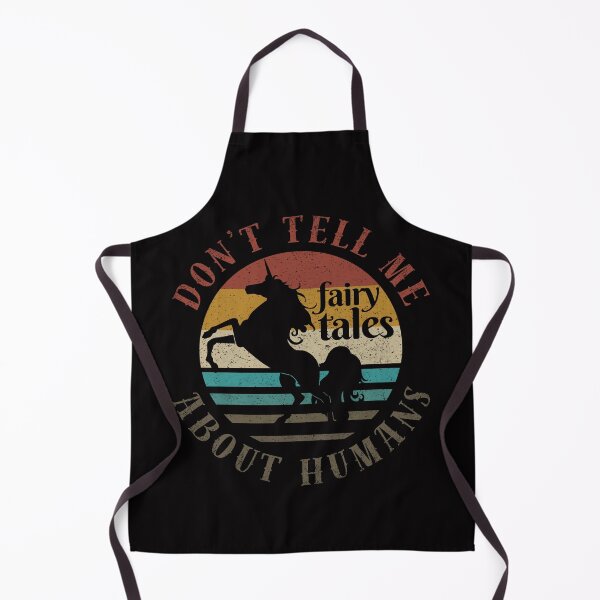 Item preview, Don't Tell Me Fairy Tales About Humans designed and sold by SeledineArt.