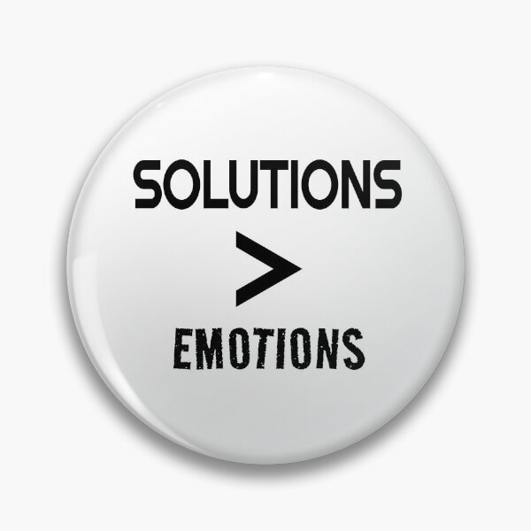 Item preview, Solutions > Emotions  (Solutions greater than Emotions) designed and sold by BuyMe1.
