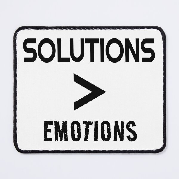 Item preview, Solutions > Emotions (Solutions greater than Emotions) designed and sold by BuyMe1.