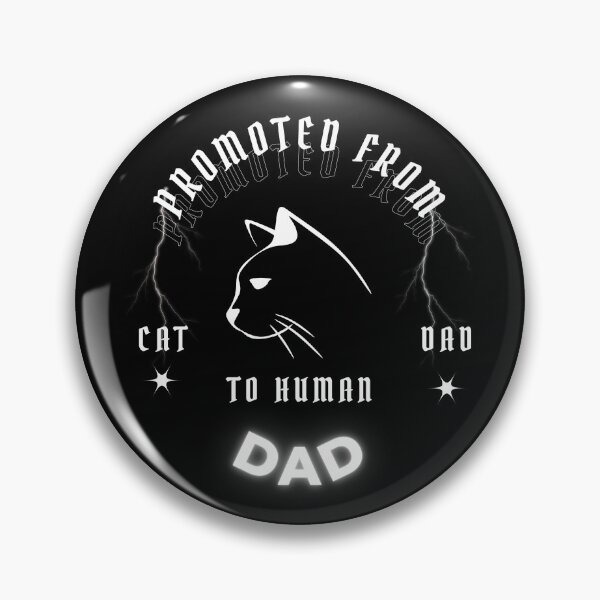 Item preview, Promoted From Cat Dad To Human Dad : The Pet-to-Parent designed and sold by AI-volution.