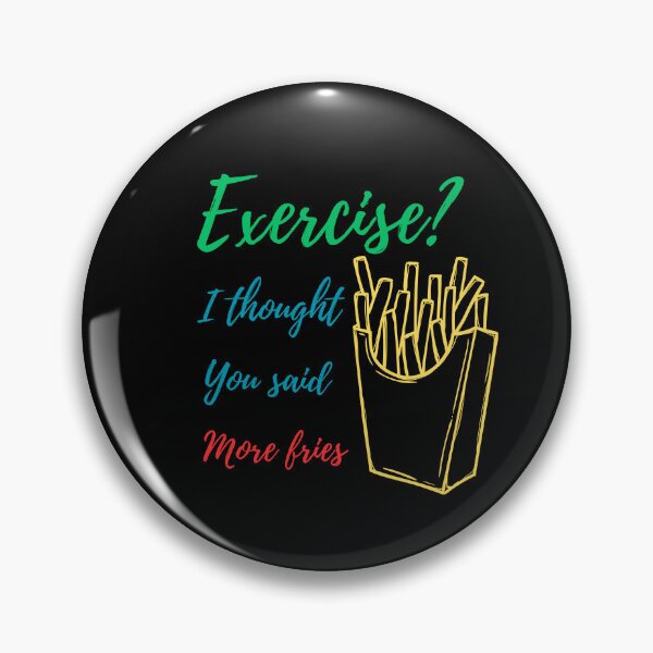 Item preview, Exercise? More fries funny t-shirt designed and sold by THISisIT-eshop.