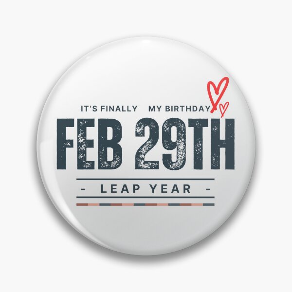 Item preview, It's Finally My Birthday Leap Year - Retro Vintage Born on February 29 designed and sold by Sofia Rose Design ⭐️⭐️⭐️⭐️⭐️.