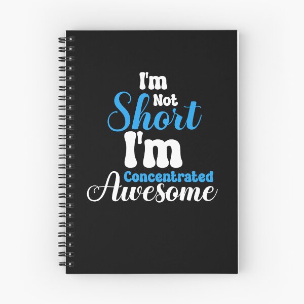 Item preview, I'm Not Short I'm Concentrated Awesome Height Humor designed and sold by SharpThreadZ.