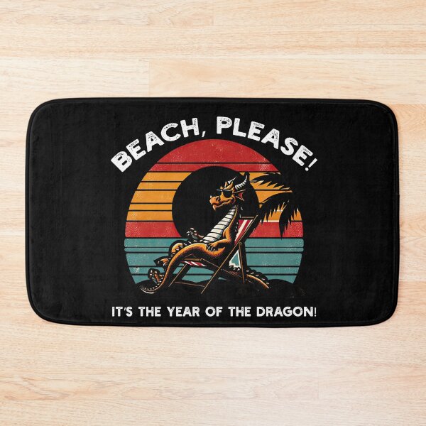 Item preview, Beach, Please! It's the Year of the Dragon  - chinese new year 2024 designed and sold by MAPDDesigns.