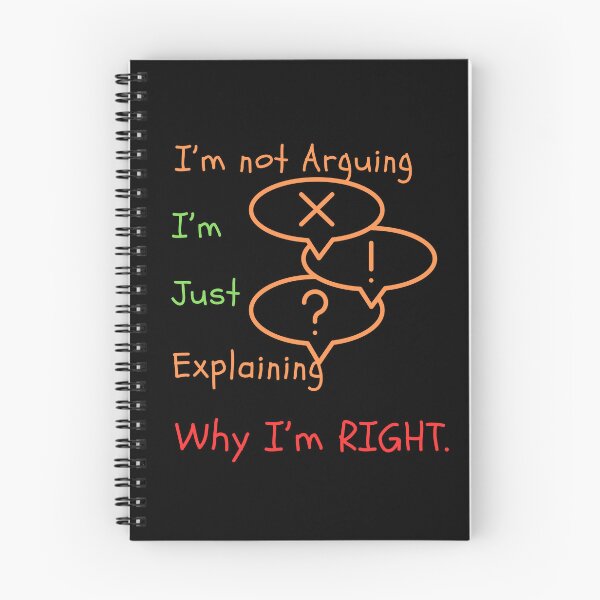 Item preview, I' not arguing, I'm right t-shirt designed and sold by THISisIT-eshop.