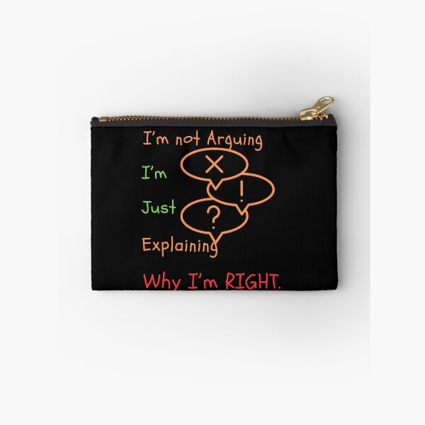 Item preview, I' not arguing, I'm right t-shirt designed and sold by THISisIT-eshop.