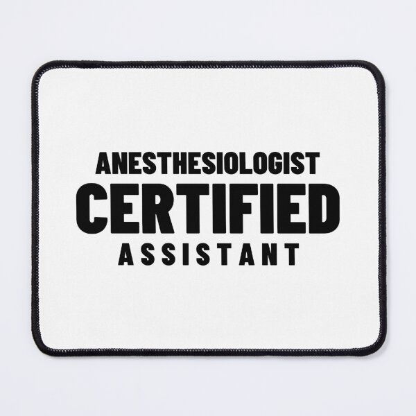 Item preview, Certified Anesthesiologist Assistant designed and sold by Whackadoodletee.