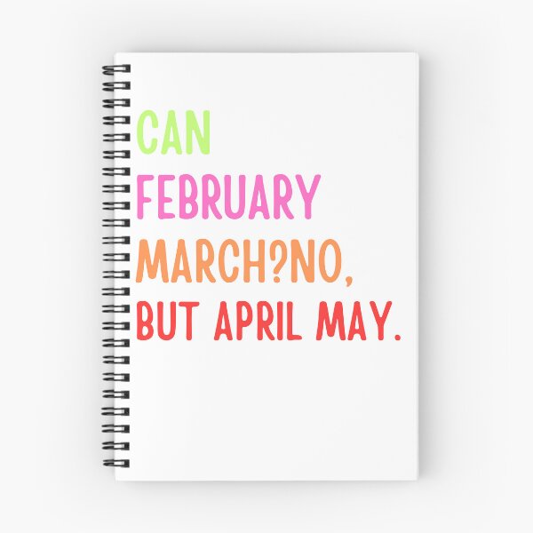 Item preview,  Can February March No But April May Funny Humor Sarcastic Joke designed and sold by ladylalitafanta.