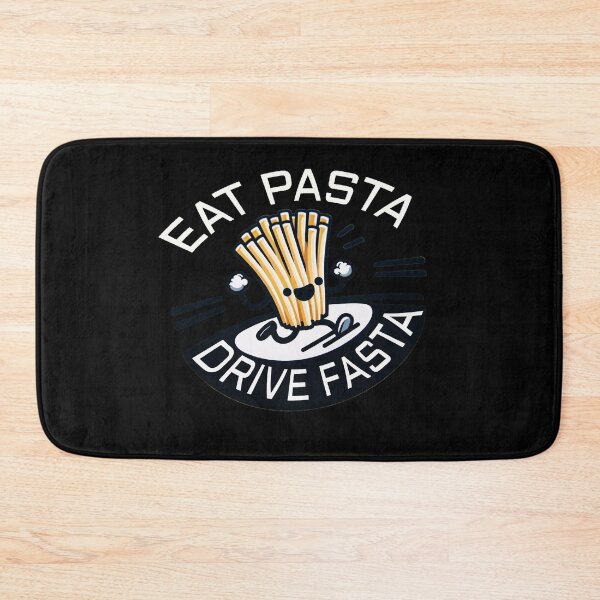 Item preview, eat pasta drive fasta designed and sold by WorldByFlowers.