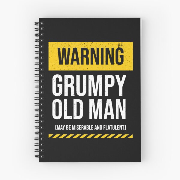 Item preview, Warning Grumpy Old Man designed and sold by kjanedesigns.