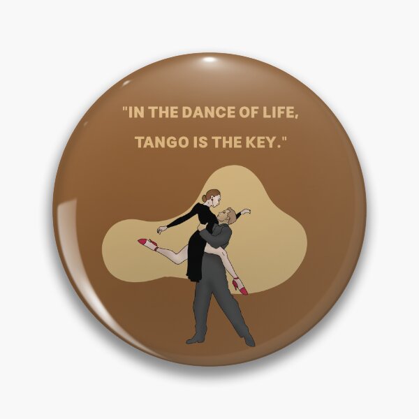 Item preview, In the dance of life, tango is the key. Dance wear milonga couple design designed and sold by La Loca.