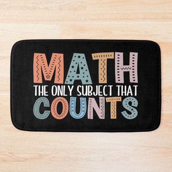 Item preview, Math the Only Subject that Counts-Math Teacher Gift designed and sold by belladesign7.