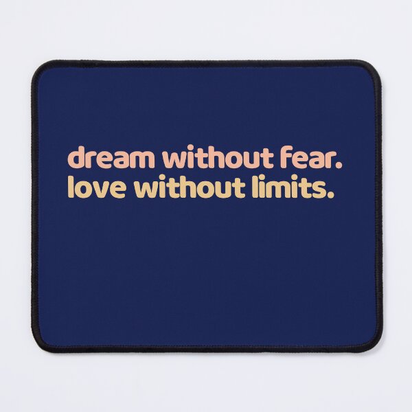 Item preview, Dream without fear love without limits designed and sold by minimaldshop.