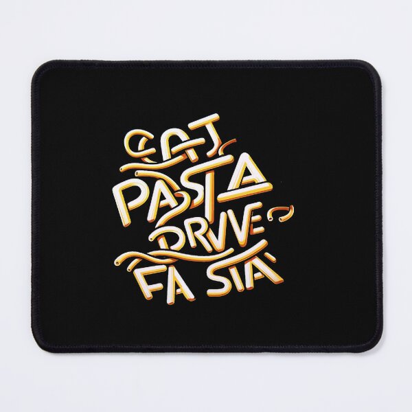 Item preview, eat pasta drive fasta designed and sold by WorldByFlowers.