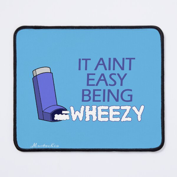 Item preview, It Aint Easy Being Wheezy designed and sold by Mustachio-Draws.