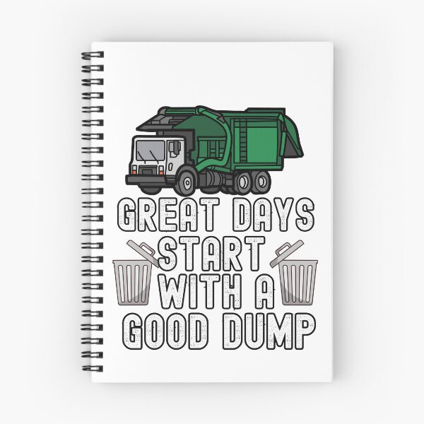 Item preview, Great Days Start With A Good Dump designed and sold by HappyDelights.