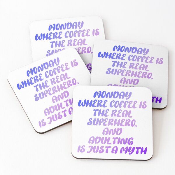 Item preview, Monday: Where coffee is the real superhero, and adulting is just a myth. designed and sold by DOPANDA ..