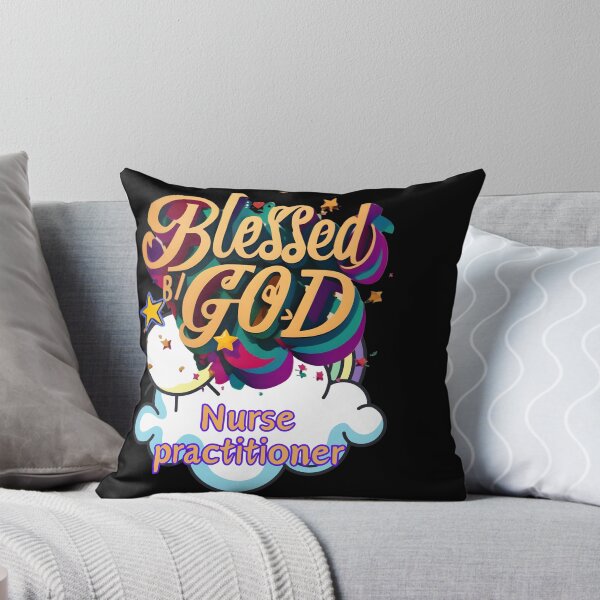 Item preview, BLESSED BY GOD NURSE PRACTITIONER designed and sold by carlos crane.