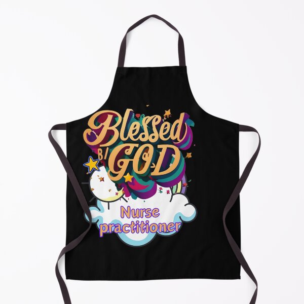 Item preview, BLESSED BY GOD NURSE PRACTITIONER designed and sold by carlos crane.