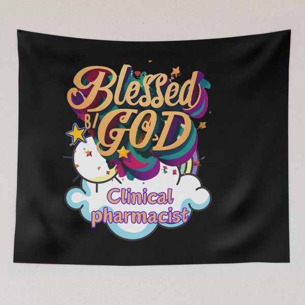 Item preview, BLESSED BY GOD CLINICAL PHARMACIST designed and sold by carlos crane.