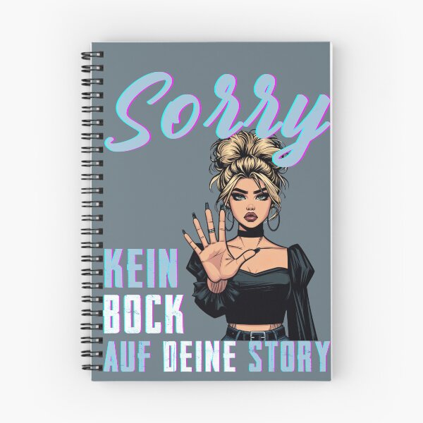 Item preview, Sorry kein Bock auf deine Story designed and sold by MEMES-GER.