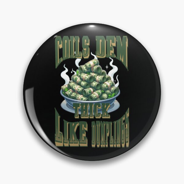 Item preview, Coils Dem Thick Like Dumpling - Jamaican Talk designed and sold by DzinesByEarle.