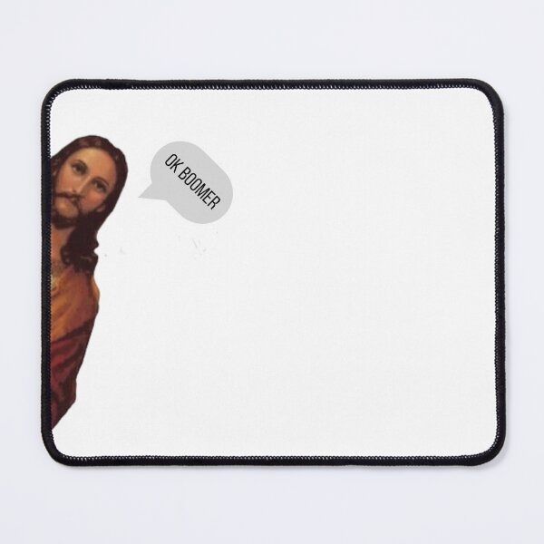 Item preview, Jesus Says "OK Boomer" designed and sold by Feebleeona.