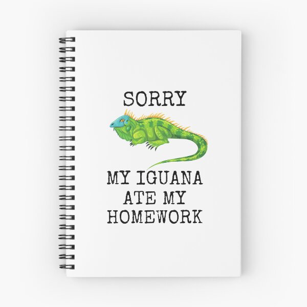 Item preview, Funny Homework My Iguana Ate My Homework Lessons Pets designed and sold by MagicSD Designs.